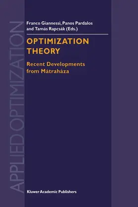 Giannessi / Rapcsák / Pardalos |  Optimization Theory | Buch |  Sack Fachmedien