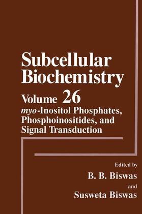 Biswas | myo-Inositol Phosphates, Phosphoinositides, and Signal Transduction | Buch | 978-1-4613-8007-8 | sack.de
