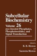 Biswas |  myo-Inositol Phosphates, Phosphoinositides, and Signal Transduction | Buch |  Sack Fachmedien
