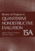 Chimenti / Thompson |  Review of Progress in Quantitative Nondestructive Evaluation | Buch |  Sack Fachmedien