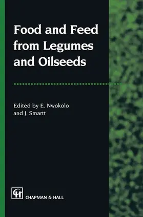 Nwokolo / Smartt |  Food and Feed from Legumes and Oilseeds | Buch |  Sack Fachmedien