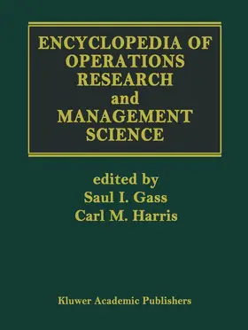 Harris / Gass |  Encyclopedia of Operations Research and Management Science | Buch |  Sack Fachmedien