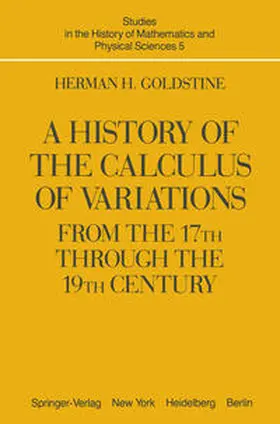 Goldstine |  A History of the Calculus of Variations from the 17th through the 19th Century | eBook | Sack Fachmedien