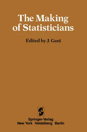 Gani |  The Making of Statisticians | eBook | Sack Fachmedien