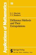 Shaidurov / Marchuk |  Difference Methods and Their Extrapolations | Buch |  Sack Fachmedien