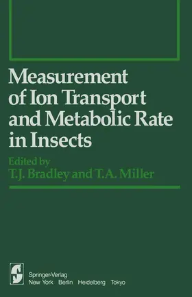 Miller / Bradley |  Measurement of Ion Transport and Metabolic Rate in Insects | Buch |  Sack Fachmedien