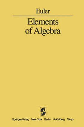 Euler |  Elements of Algebra | eBook | Sack Fachmedien