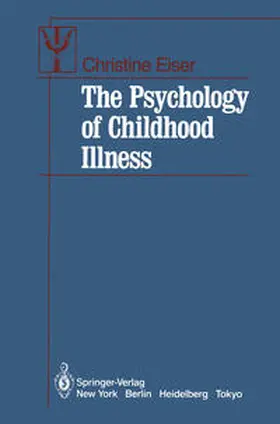 Eiser |  The Psychology of Childhood Illness | eBook | Sack Fachmedien