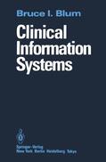 Blum |  Clinical Information Systems | Buch |  Sack Fachmedien