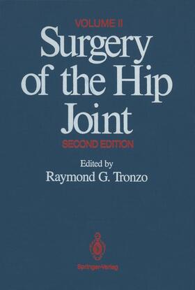 Tronzo | Surgery of the Hip Joint | Buch | 978-1-4613-8630-8 | sack.de