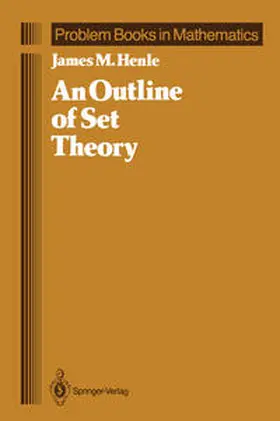 Henle |  An Outline of Set Theory | eBook | Sack Fachmedien