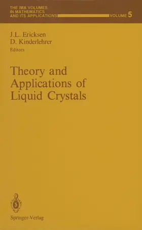 Kinderlehrer / Ericksen |  Theory and Applications of Liquid Crystals | Buch |  Sack Fachmedien