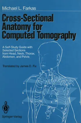 Farkas |  Cross-Sectional Anatomy for Computed Tomography | Buch |  Sack Fachmedien