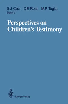 Ceci / Ross / Toglia |  Perspectives on Children’s Testimony | eBook | Sack Fachmedien