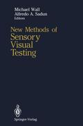 Sadun / Wall |  New Methods of Sensory Visual Testing | Buch |  Sack Fachmedien