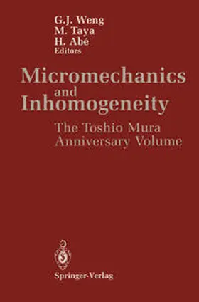 Weng / Taya / Abe |  Micromechanics and Inhomogeneity | eBook | Sack Fachmedien
