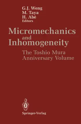 Weng / Taya / Abe |  Micromechanics and Inhomogeneity | Buch |  Sack Fachmedien