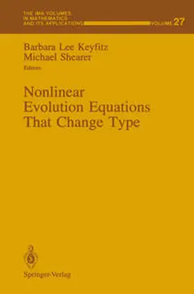 Keyfitz / Shearer | Nonlinear Evolution Equations That Change Type | E-Book | sack.de