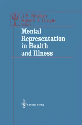 Skelton / Croyle |  Mental Representation in Health and Illness | Buch |  Sack Fachmedien