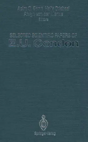 Condon / Odabasi / Barut | Selected Scientific Papers of E.U. Condon | Buch | 978-1-4613-9085-5 | www.sack.de