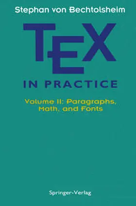 Bechtolsheim |  TEX in Practice | eBook | Sack Fachmedien