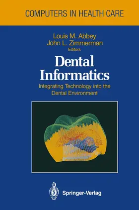 Abbey / Zimmerman |  Dental Informatics | Buch |  Sack Fachmedien