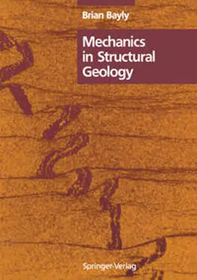 Bayly |  Mechanics in Structural Geology | eBook | Sack Fachmedien