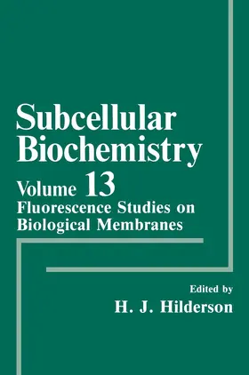 Hilderson |  Fluorescence Studies on Biological Membranes | Buch |  Sack Fachmedien