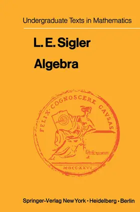 Sigler | Algebra | Buch | 978-1-4613-9412-9 | www.sack.de