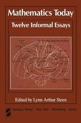 Steen |  Mathematics Today Twelve Informal Essays | Buch |  Sack Fachmedien