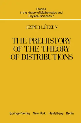 Lützen |  The Prehistory of the Theory of Distributions | Buch |  Sack Fachmedien