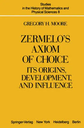 Moore |  Zermelo’s Axiom of Choice | eBook | Sack Fachmedien