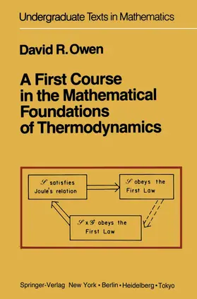 Owen |  A First Course in the Mathematical Foundations of Thermodynamics | Buch |  Sack Fachmedien
