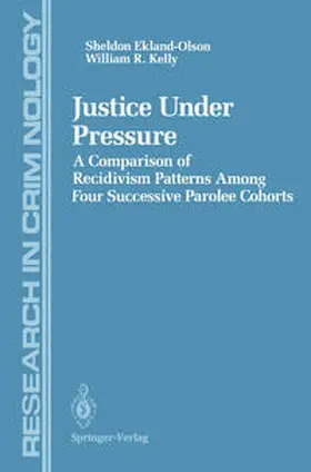 Ekland-Olson / Kelly |  Justice Under Pressure | eBook | Sack Fachmedien