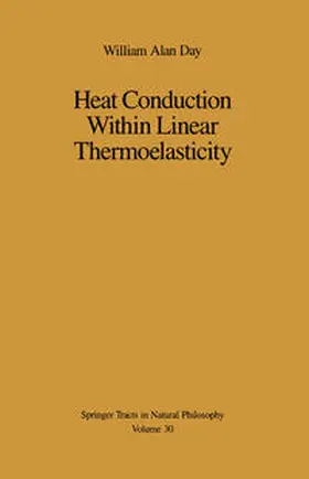 Day |  Heat Conduction Within Linear Thermoelasticity | eBook | Sack Fachmedien