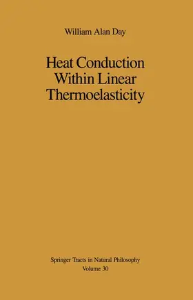 Day |  Heat Conduction Within Linear Thermoelasticity | Buch |  Sack Fachmedien