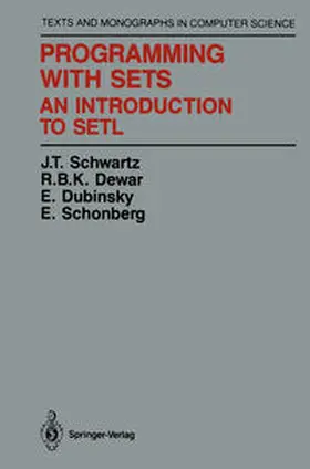 Schwartz / Dewar / Dubinsky |  Programming with Sets | eBook | Sack Fachmedien