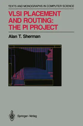 Sherman |  VLSI Placement and Routing: The PI Project | eBook | Sack Fachmedien