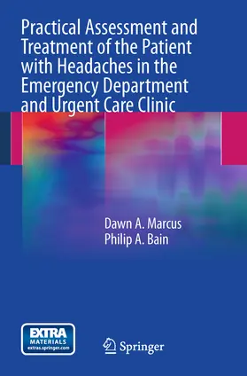 Marcus / Bain |  Practical Assessment and Treatment of the Patient with Headaches in the Emergency Department and Urgent Care Clinic | eBook | Sack Fachmedien