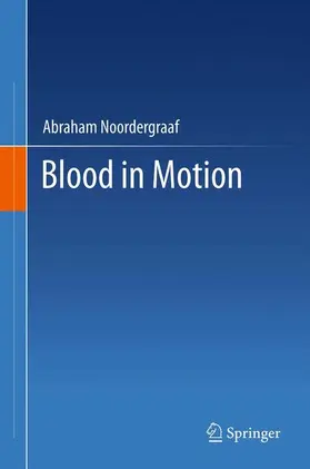 Noordergraaf | Blood in Motion | Buch | 978-1-4614-0004-2 | www.sack.de