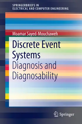 Sayed-Mouchaweh |  Discrete Event Systems | eBook | Sack Fachmedien