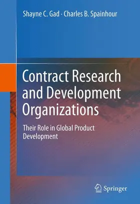 Gad / Spainhour |  Contract Research and Development Organizations | Buch |  Sack Fachmedien