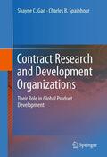 Gad / Spainhour |  Contract Research and Development Organizations | eBook | Sack Fachmedien