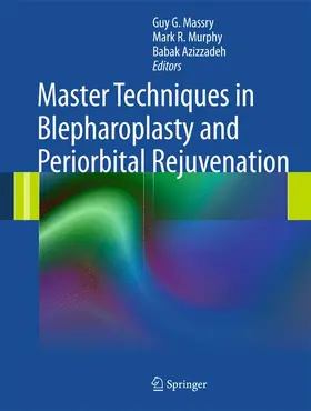 Massry / Massry, MD / Murphy |  Master Techniques in Blepharoplasty and Periorbital Rejuvenation | Buch |  Sack Fachmedien
