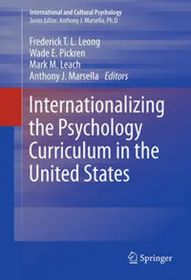 Leong / Marsella / Pickren |  Internationalizing the Psychology Curriculum in the United States | Buch |  Sack Fachmedien
