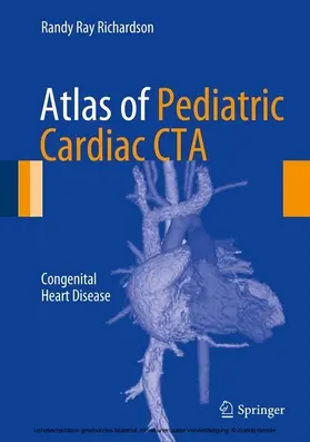 Richardson | Atlas of Pediatric Cardiac CTA | E-Book | sack.de