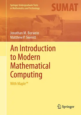 Borwein / Skerritt | An Introduction to Modern Mathematical Computing | E-Book | sack.de