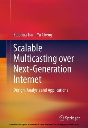 Tian / Cheng | Scalable Multicasting over Next-Generation Internet | E-Book | sack.de