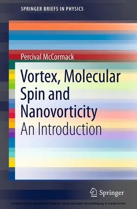 McCormack | Vortex, Molecular Spin and Nanovorticity | E-Book | sack.de