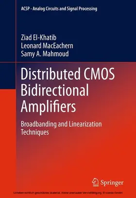 El-Khatib / MacEachern / Mahmoud | Distributed CMOS Bidirectional Amplifiers | E-Book | www.sack.de